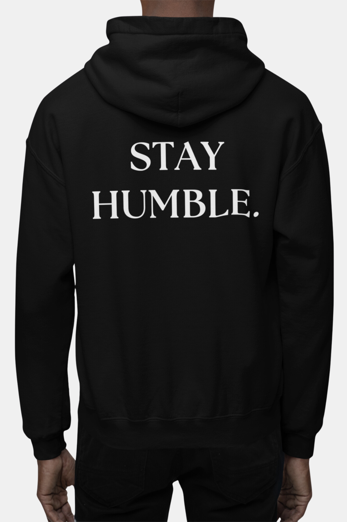 Stay Humble Hoodie, Comfortable Design, Humility Message, Soft Fabric, Durable Blend, Rib-Knit Cuffs, Meaningful Apparel, Elegant Everyday Wear, Stylish Fit, Casual Elegance, Quality Material, Timeless Appeal, Wardrobe Essential, Sophisticated Simplicity, Unknown To Fear